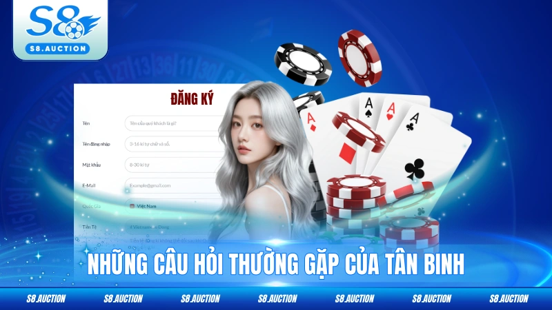 Những câu hỏi thường gặp của tân binh